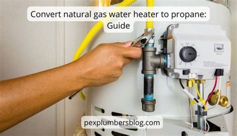 how to convert natural gas water heater to lpg